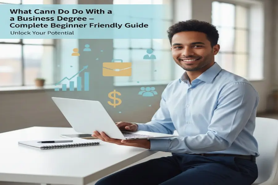 What Can You Do With a Business Degree: High Paying Careers